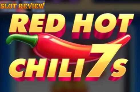 Red Hot Chili 7s slot